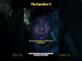 🔥 Robert McCall Is Back for Revenge 😱⚔️ | The Equalizer 2