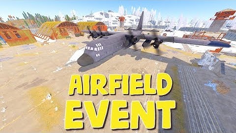 Airfield Event Rust