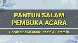 Pantun pembuka salam cocok buat pidato dan ceramah