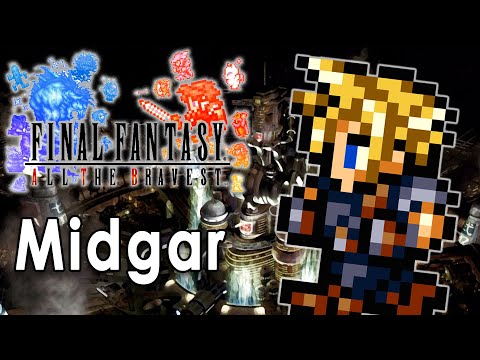 Final Fantasy All The Bravest - Outskirts of Midgar