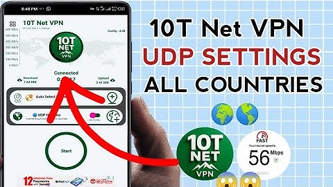 How To Setup 10T Net VPN with all Country UDP Settings For Secure Browsing 