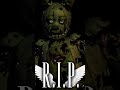 R.I.P. spring trap #fivenightsatfreddys