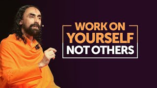 Focus on Yourself Not Others - The Winning Attitude of Life | Swami Mukundananda Motivation