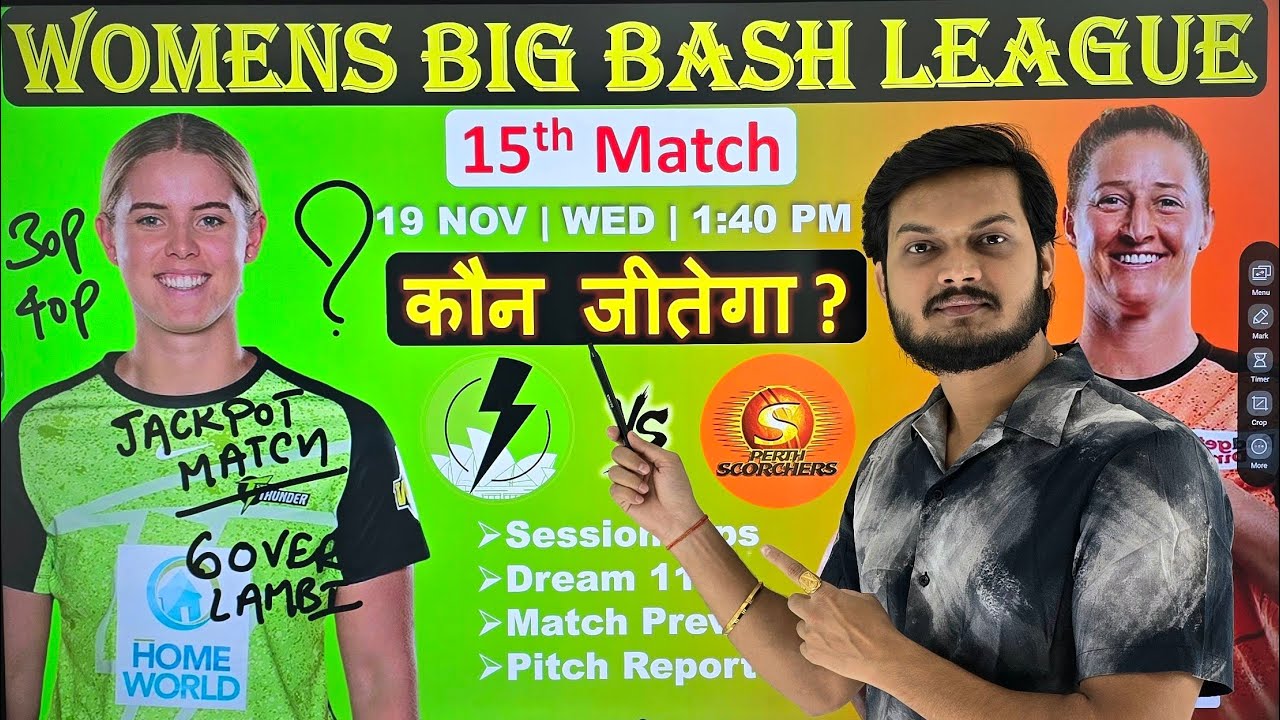 Sytw vs prsw wbbl 15th match prediction, sydney thunder women vs perth scorchers women today match