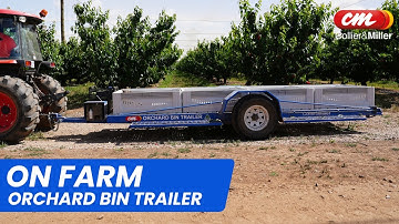 C&M Orchard Bin Trailers - Engineered for Gentle Handling of Sensitive Fruit
