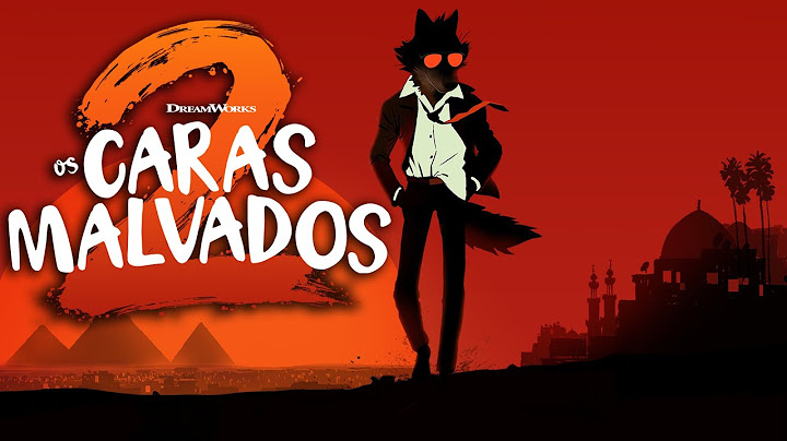 Os Caras Malvados 2 | Trailer Oficial