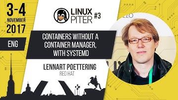 [ENG] Lennart Poettering: "Containers without a Container Manager, with systemd"