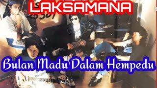 Laksamana - Bulan Madu Dalam Hempedu