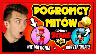 ⭐️ POGROMCY MITÓW w BRAWL STARS #52 - UKRYTA STRASZNA TWARZ! ◉_◉