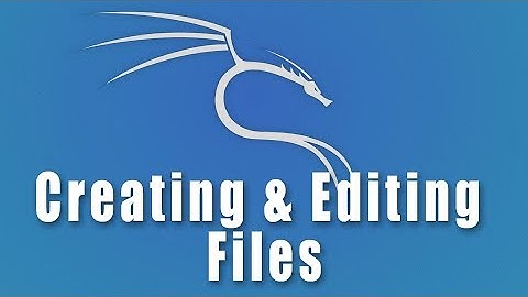 Creating & Editing Files | Linux Fundamentals for Ethical Hacking