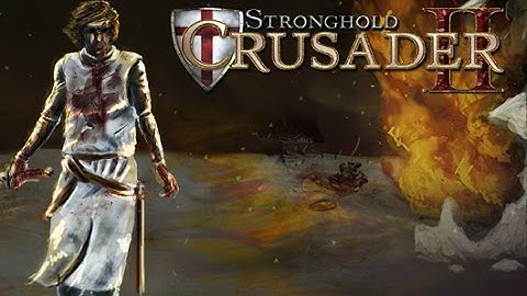 Stronghold Crusader 2 Gameplay (PC HD)