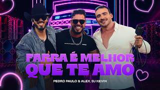 Pedro Paulo & Alex, @DJKEVIN - Partying Is Better Than 