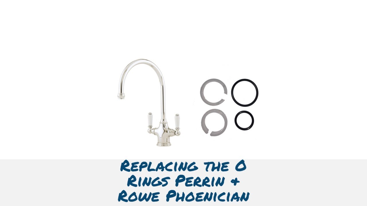 Perrin & Rowe Phoenician | Filtration spout O Ring washers change Repair leaking tap