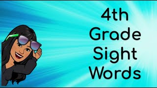 4th Grade Sight Words - Mrs. Vallejo