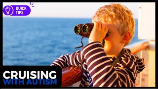 Helpful Tips for a Cruise with an Autistic Child.