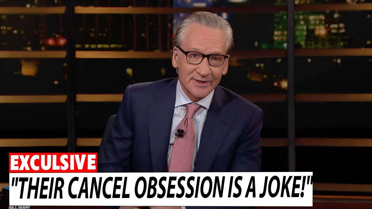 Bill Maher EXPOSES The Woke Left’s Hypocrisy Over Cancel Culture
