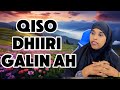 QISO DHIIRIGALIN AH Sawdamqaalib 