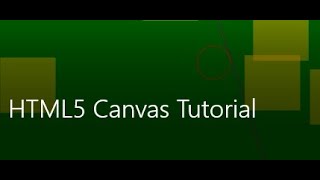 HTML 5 Canvas Tutorial circle,canvas animation code
