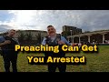 Preaching In Public Will Get You Arrested