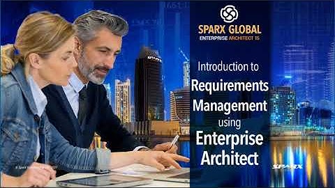 Introduction to Requirements Management using Enterprise Architect