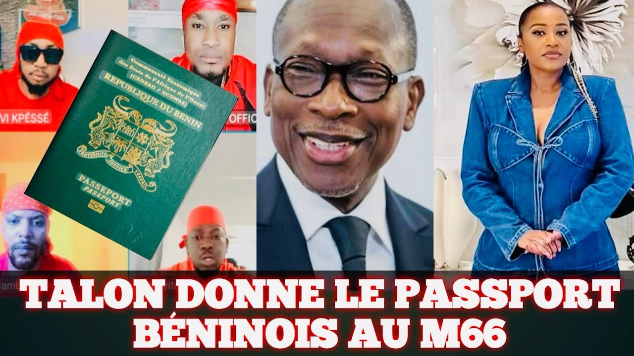 🛑BONNE NOUVELLE POUR M66, LE BENIN DONNE DÉSORMAIS SON PASSEPORT AUX AFRICAINS 
