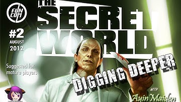 The Secret World - Issue #2 - Digging Deeper