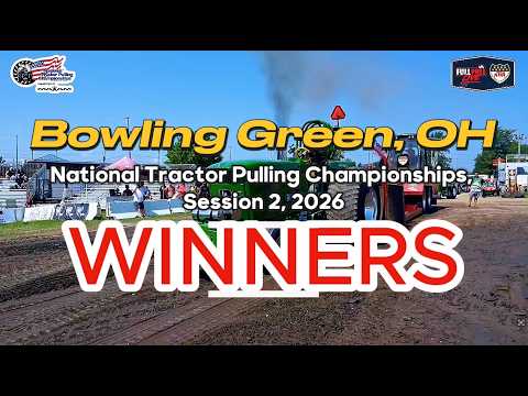NTPA Truck- und Traktorpulling-Gewinner, Bowling Green, OH, Sitzung 2, 2026