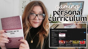 creating a personal curriculum to study video games | my october curriculum