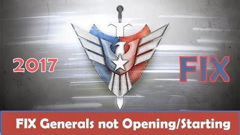 [May 2018] How To Fix Command & Conquer Generals Not Opening Starting Windows 10