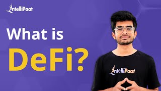 What is DeFi | DeFi explained | Intro to DeFi | DeFi | Intellipaat screenshot 5