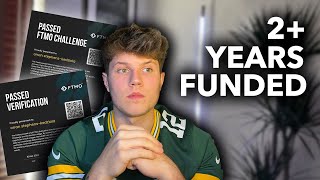 Trading Funded Accounts For Over 2 Years | Tips From A FTMO Trader