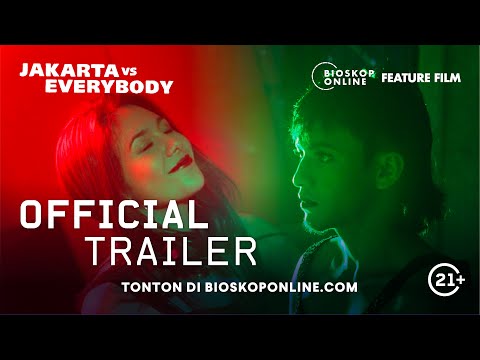Jakarta vs Everybody (Official Trailer) - Tayang lagi 23 September di Bioskoponline.com