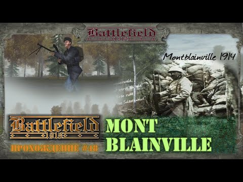 Battlefield 1918 - #48 Montblainville /// Прохождение