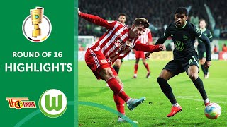 Tough fight in Berlin! | Union Berlin vs. VfL Wolfsburg 2-1 | Highlights | DFB-Pokal - Round of 16
