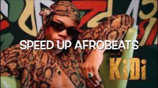 Download lagu Touch it - Kidi (Speed Up Afrobeats)