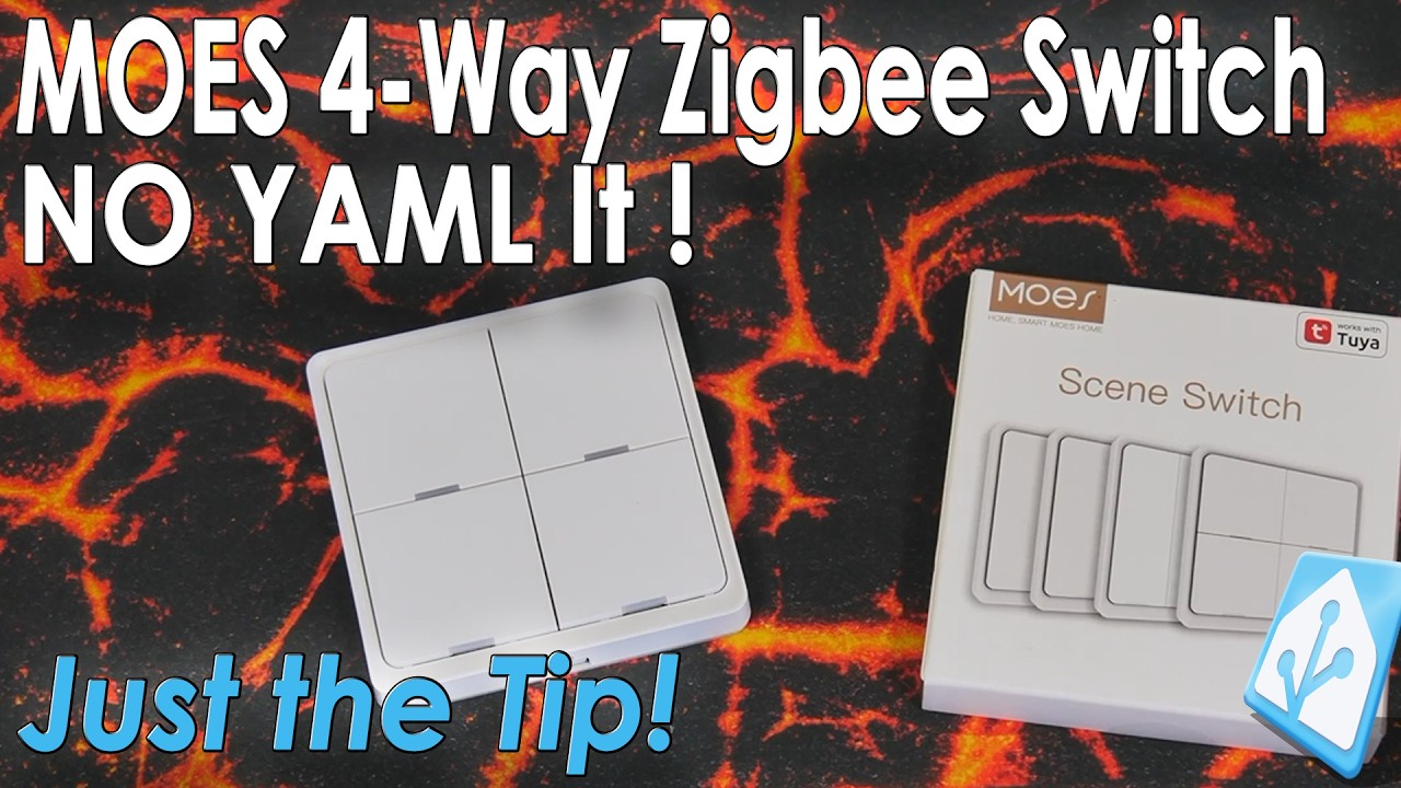 MOES 4-way Zigbee Switch: The Easy Way - NO YAML