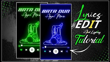 Glowing Text Lyrics Editing From Kinemaster || Glowing Lyrics Status Keys Banaye | @asfanclub5