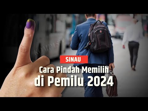 Wajib Tahu! Begini Cara Pindah TPS atau Memilih dalam Pemilu 2024 | SINAU