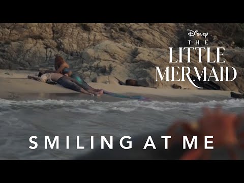 The Little Mermaid | Smiling at Me