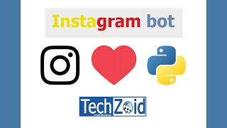 How to upload pic on Instagram Using Python | Instabot | TechZoid Academia