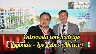 Entrevista con Rodrigo Esponda - Los Cabos (México) | Anato 2023 - Colombia