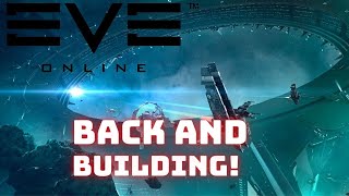 Eve Online - Expansion and back building