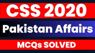 Pakistan Affairs Mcqs SOLVED || CSS-2020