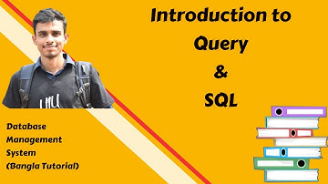 Database Bangla Tutorial 03 : SQL & Query Language