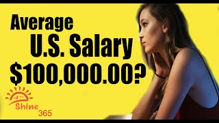 Average U.S. Salary? The answer may surprise you.