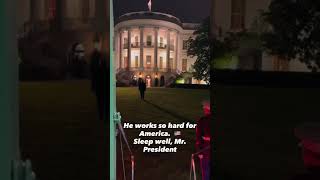 President Trump finally made it back to the White House! Sleep well, Mr. President! 🇺🇸