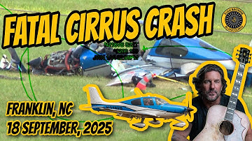 Brett James Cirrus SR-22 Crash 18 Sept 2025