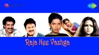 Raja Nee Vazhga | Eru Raja Eru song