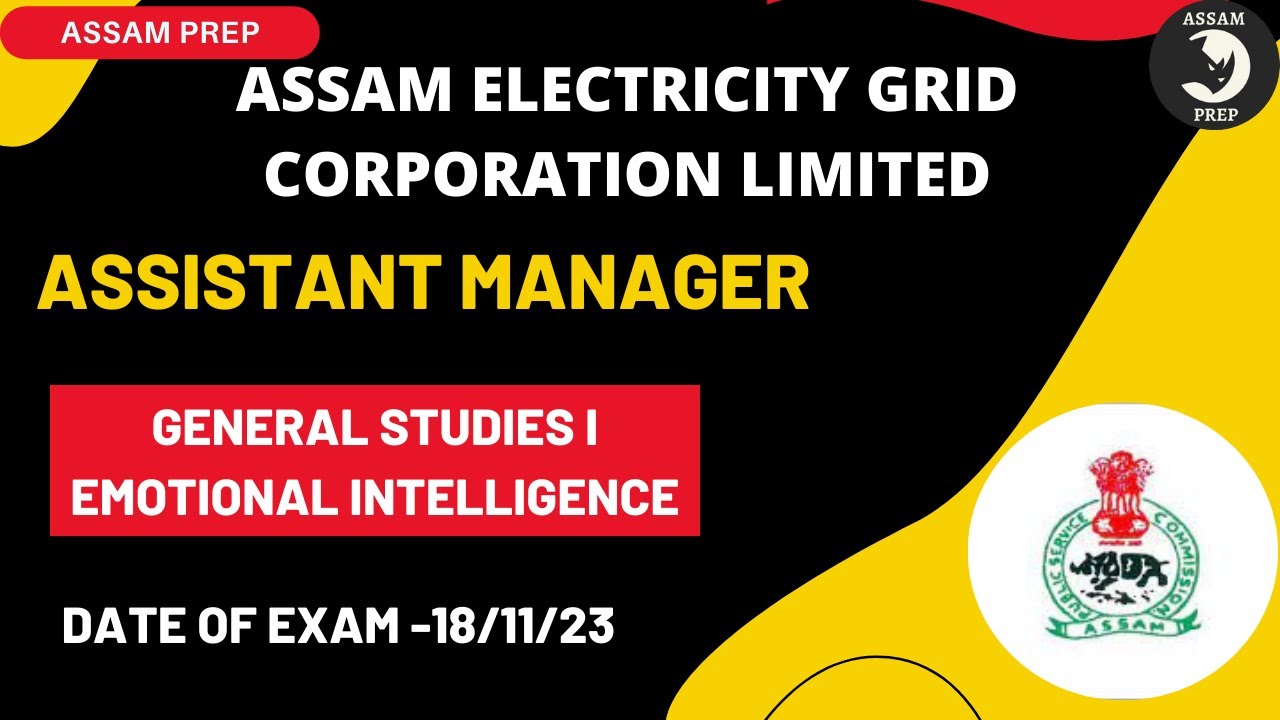 APSC ASSAM ELECTRICITY GRID CORPORATION LIMITED || EMOTIONAL INTELLIGENCE || AM || SOLVED || AEGCL