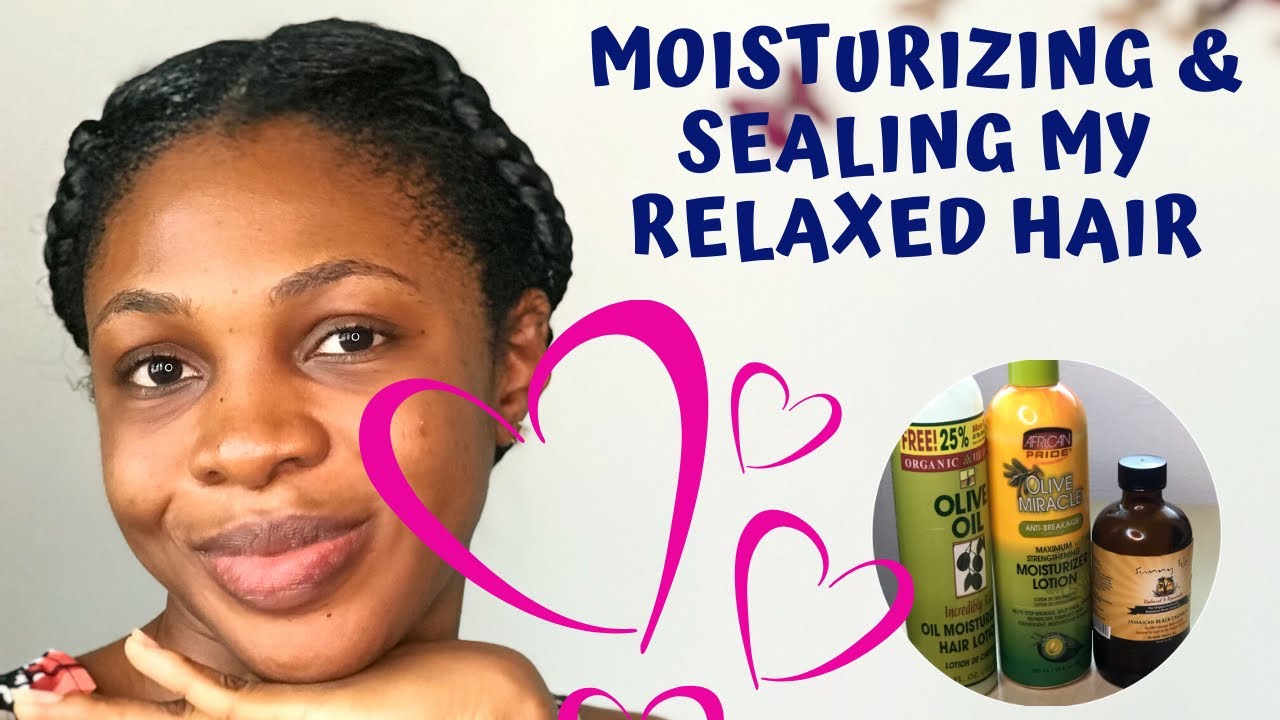 MOISTURIZING AND SEALING MY RELAXED HAIR GHANAIAN YOUTUBER 🇬🇭 YouTube